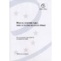 Rôle du ministère public dans le système de justice pénale - Recommandation Rec (200) 19 et exposé des motifs