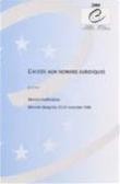L'accès aux normes juridiques - Actes, Borovets, novembre 1998