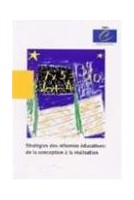 Stratégies des réformes éducatives : de la conception à la réalisation