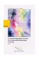 La diversité linguistique en faveur de la citoyenneté démocratique en Europe - Actes, mai 1999