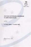 Les villes historiques européennes et leurs associations - Actes, La Valette, octobre 1998 (Etudes et Travaux n° 60)