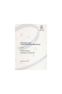 Autonomie locale et régionalisation en Méditerranée - Actes, Rabat, décembre 1999 (Etudes et Travaux n° 67)