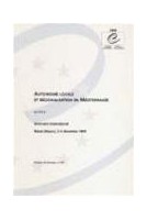 Autonomie locale et régionalisation en Méditerranée - Actes, Rabat, décembre 1999 (Etudes et Travaux n° 67)