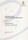 Autonomie locale et régionalisation en Méditerranée - Actes, Rabat, décembre 1999 (Etudes et Travaux n° 67)