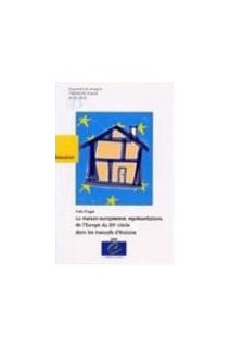 PDF - La maison européenne: représentations de l'Europe du 20ème siècle dans les manuels d'histoire