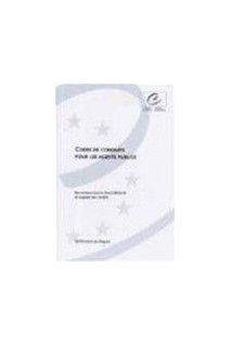 Codes de conduite pour les agents publics - Recommandation Rec  10 et exposé des motifs