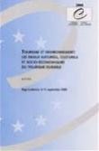 Tourisme et environnement: les enjeux naturels, culturels et socio-économiques du tourisme durable - Actes, Riga, septembre 1999 (Rencontres Environnement n° 43)