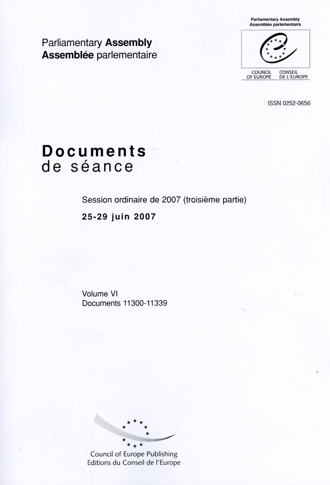 Assemblée Parlementaire - Documents de séance - Session ordinaire de 2007 (troisième partie), 25-29 juin 2007, Volume VI