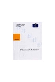 Détournements de l'histoire - Actes, Oslo, juin 1999