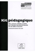 Kit pédagogique - Idées, ressources, méthodes et activités pour l'éducation interculturelle informelle avec des adultes et des jeunes