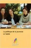 La politique de la jeunesse en Suède