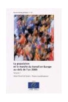 La population et le marché du travail en Europe au-delà de l'an 2000 - Vol I (Etudes démographiques n° 33)