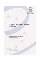 Le statut des agents publics en Europe - Recommandation n° R  6 et exposé des motifs