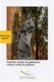 Entretien continu du patrimoine culturel contre la pollution