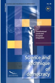 Constitutional courts and European integration (Science and technique of democracy No. 36)