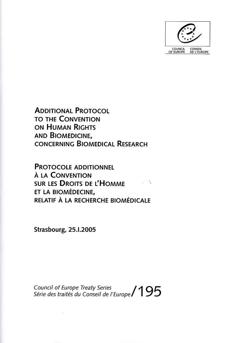 Protocole additionnel à la Convention sur les Droits de l'Homme et la biomédecine, relatif à la recherche biomédicale - Strasbourg, 25.1.2005 (STE 195)