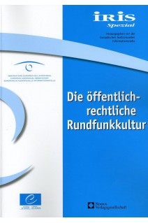 IRIS Spezial - Die öffentlich-rechtliche Rundfunkkultur