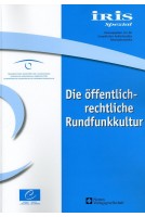 IRIS Spezial - Die öffentlich-rechtliche Rundfunkkultur