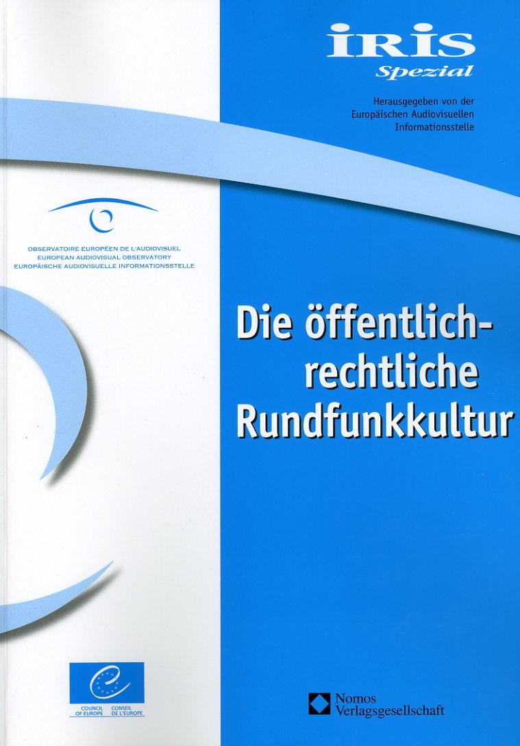 IRIS Spezial - Die öffentlich-rechtliche Rundfunkkultur