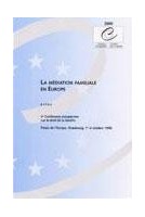 La médiation familiale en Europe - Actes, Strasbourg, octobre 1998