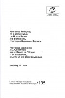 Additional Protocol to the Convention on Human Rights and Biomedicine, concerning Biomedical Research, Strasbourg, 25.1.2005 (ETS 195)