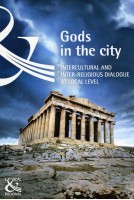 Gods in the city - Intercultural and inter-religious dialogue at local level