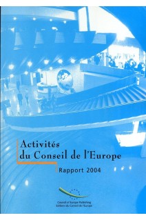 Activités du Conseil de l'Europe - Rapport 2004