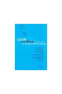 Guide juridique de l'audiovisuel en Europe - Cinéma, télévision, vidéo et nouveaux médias