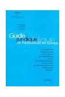 Guide juridique de l'audiovisuel en Europe - Cinéma, télévision, vidéo et nouveaux médias