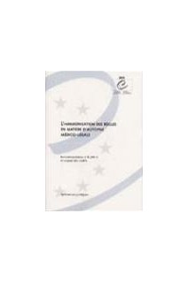 L'harmonisation des règles en matière d'autopsie médico-légale - Recommandation n° R (99) 3 et exposé des motifs