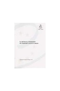 La gestion et le financement des transport collectifs urbains (Communes et régions d'Europe n° 69)