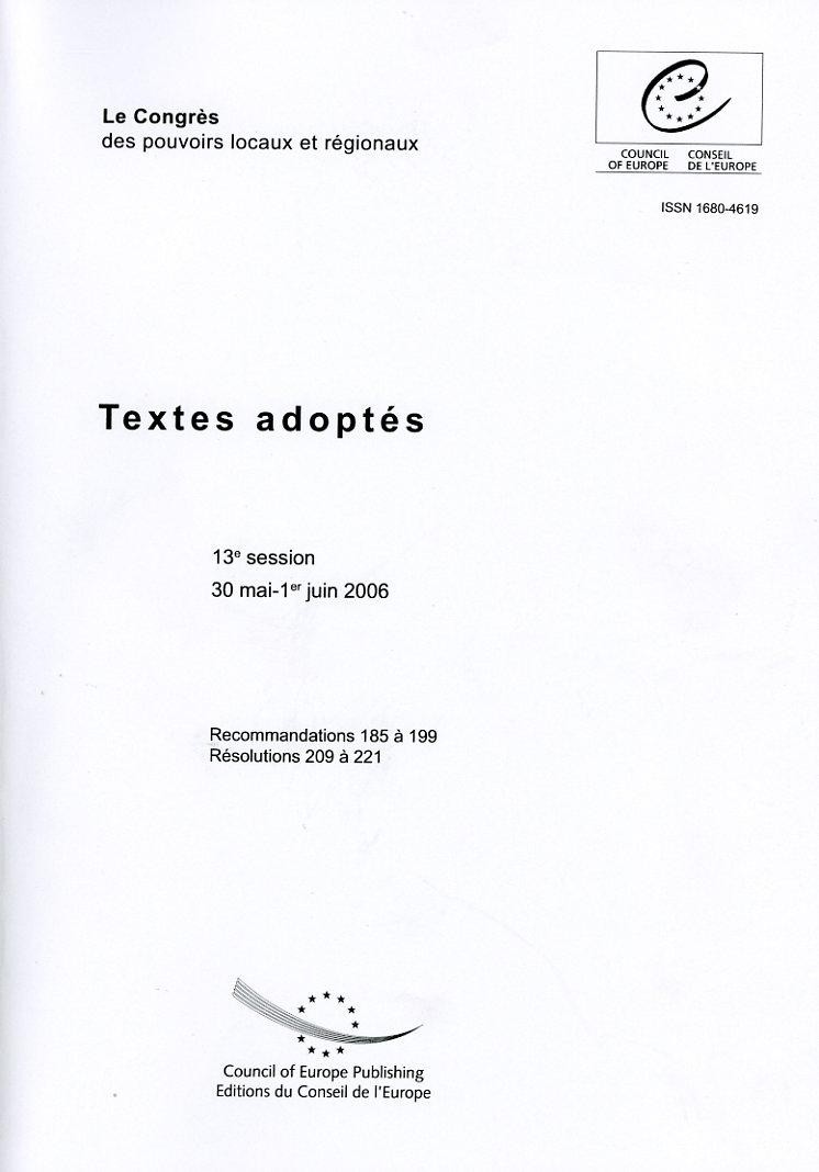 Le Congrés des pouvoirs locaux et régionaux - Textes adoptés - 13e session - 30 mai-1er juin 2006