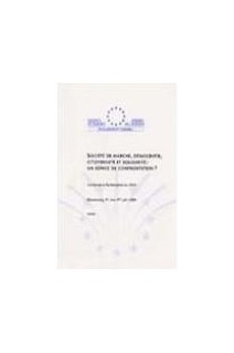 Société de marché, démocratie, citoyenneté et solidarité: un espace de confrontation? Actes, Strasbourg juin 1999