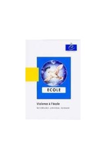 Violence à l'école - Sensibilisation, prévention, répression