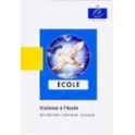 Violence à l'école - Sensibilisation, prévention, répression