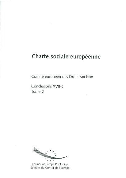 Charte sociale européenne - Comité européen des Droits sociaux - Conclusions XVIII-1, Tome 2