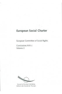 European Social Charter - European Committee of Social Rights - Conclusions XVII-2, Volume 2