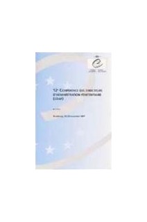 12e Conférence des directeurs d'administration pénitentiaire (CDAP) - Actes, Strasbourg, novembre 1997