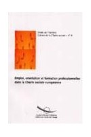 Emploi, orientation professionnelle et formation dans la Charte sociale européenne (Cahier de la charte sociale européenne n° 8)