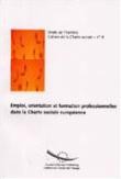 Emploi, orientation professionnelle et formation dans la Charte sociale européenne (Cahier de la charte sociale européenne n° 8)