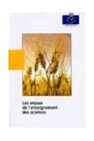 Les enjeux de l'enseignement des sciences