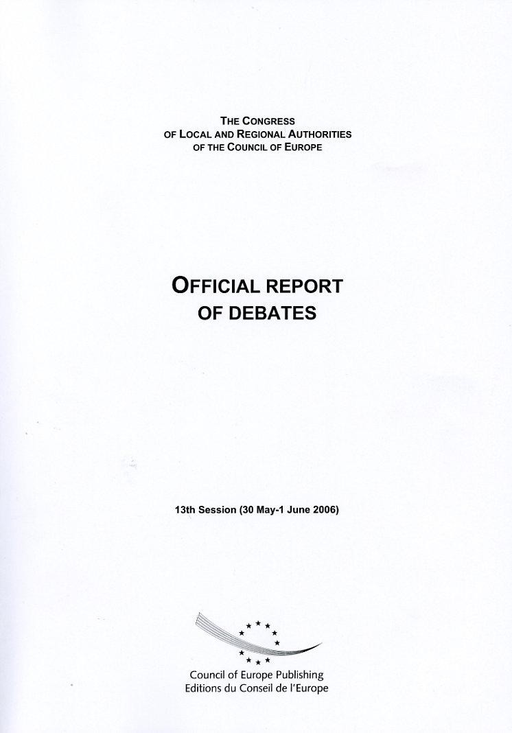 Congress of Local and Regional Authorities of Europe - Official report of debates - 13th Session (30 May-1 June 2006)