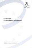 La religion et l'intégration des immigrés
