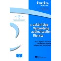 IRIS Spezial - Die zukünftige Verbreitung audiovisueller Dienste - Durch digitalen Rundfunk und mobilen Empfang aufgeworfene Rechtsfragen