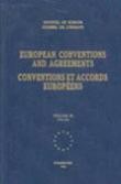 Conventions et accords européens - Recueil tome III, 1971-1974 (N° 73 à 84)