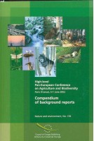 High-level Pan-European Conference on Agriculture and Biodiversity, Paris, June 2002 - Compendium of background reports (Nature and environment No. 133)