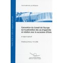 Convention du Conseil de l'Europe sur la prévention des cas d'apatridie en relation avec la succession d'Etats et rapport explicatif, 19 mai 2006, STCE no 200