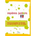 Repères Juniors - Manuel pour l'éducation aux droits de l'homme pour les enfants (Compasito, version française)