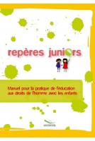 PDF - Repères Juniors - Manuel pour l'éducation aux droits de l'homme pour les enfants (Compasito, version française)