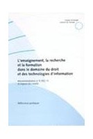 L'enseignement, la recherche et la formation dans le domaine du droit et des technologies d'information